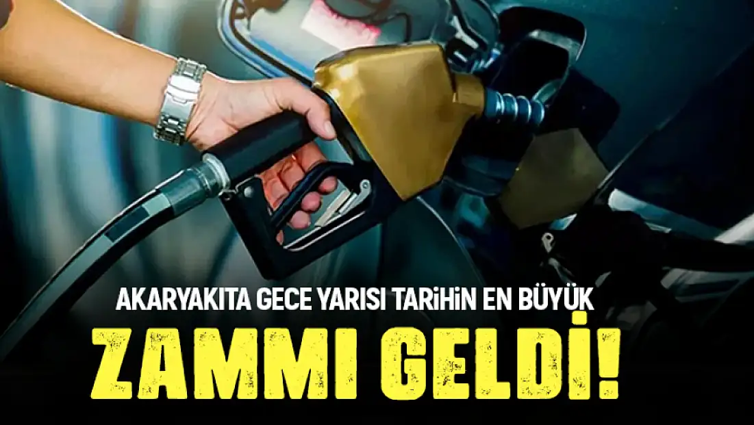 Akaryakıta gece yarısı tarihin en büyük zammı!