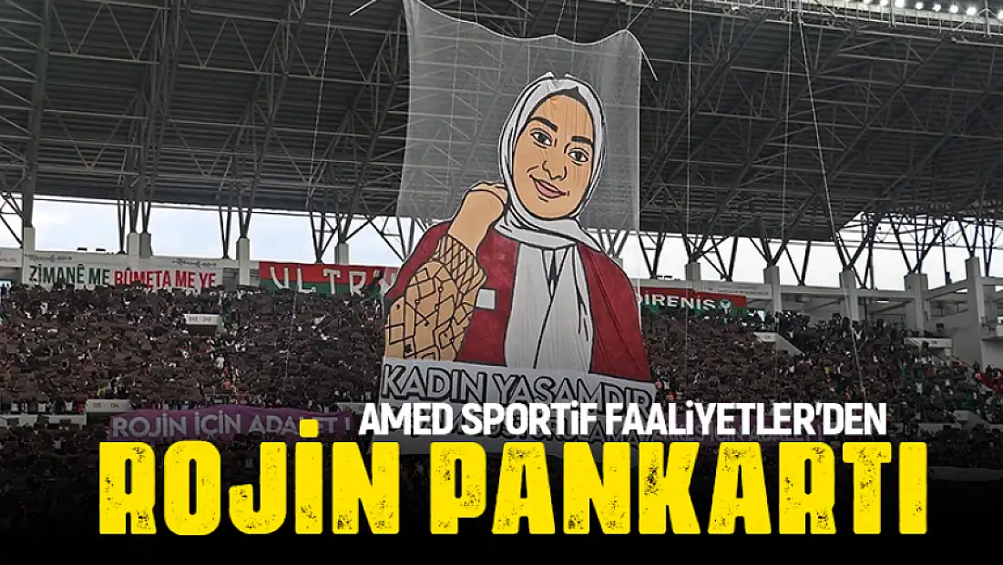 Amed Sportif'ten Rojin Kabaiş pankartı
