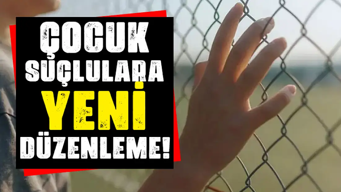 Çocuk suçlulara yeni düzenleme! Katlamalı ceza geliyor