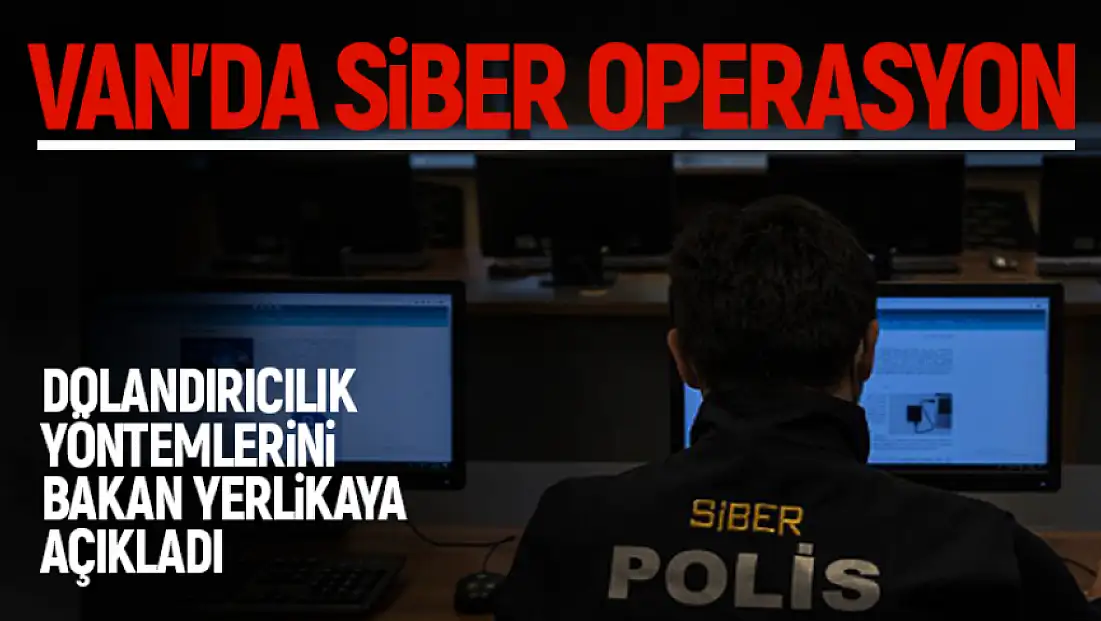 Siber suç şebekelerine büyük darbe: 259 şüpheli yakalandı