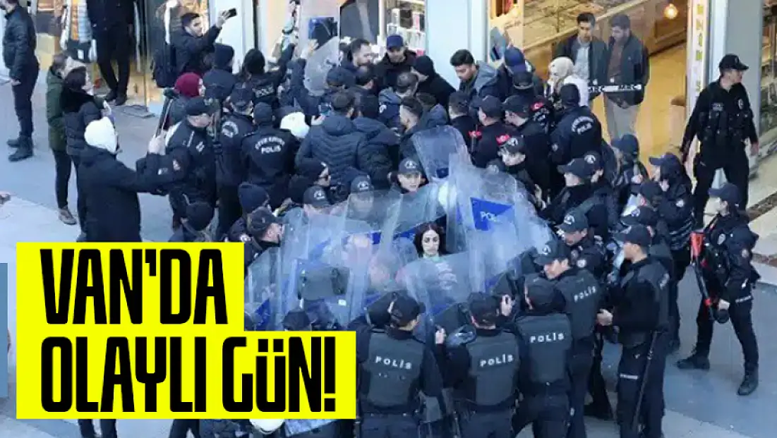 Van'da gerilimli gün: Gözaltına alınan 33 kişi serbest bırakıldı