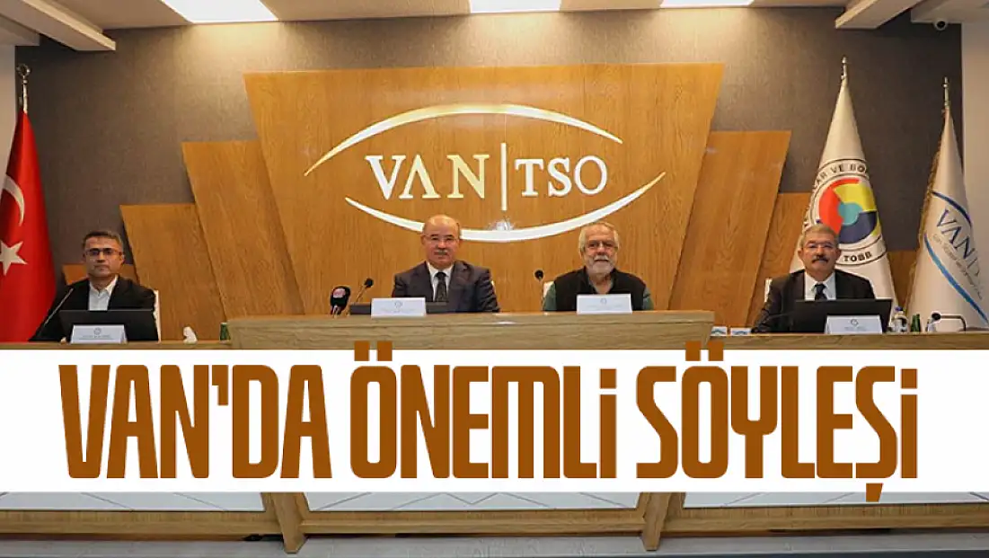 Van’da önemli söyleşi