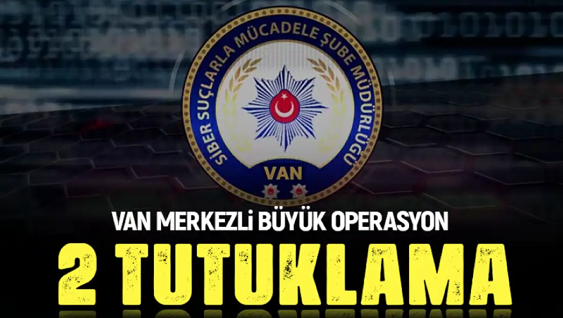 Van merkezli büyük operasyon: 26 tutuklama