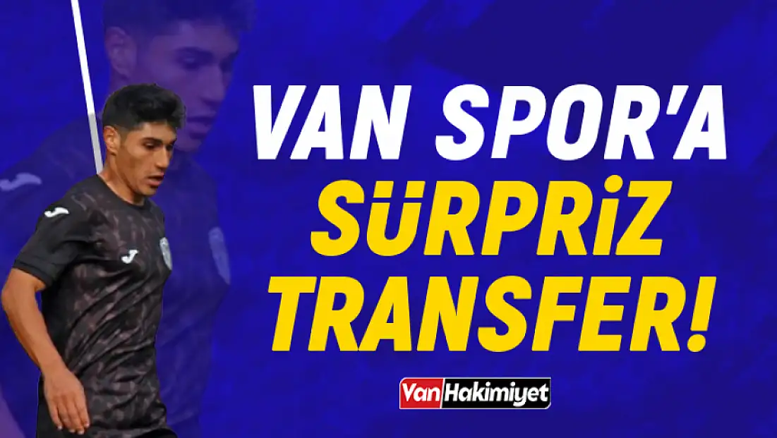 Van Spor’da sürpriz transfer!