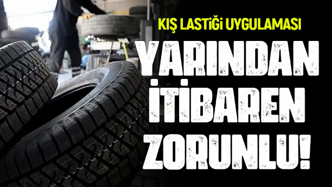 Zorunlu kış lastiği uygulaması yarın başlıyor