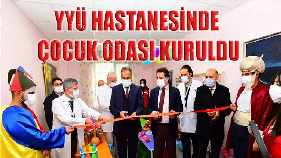 Van YYÜ Hastanesi'nde çocuk odası kuruldu