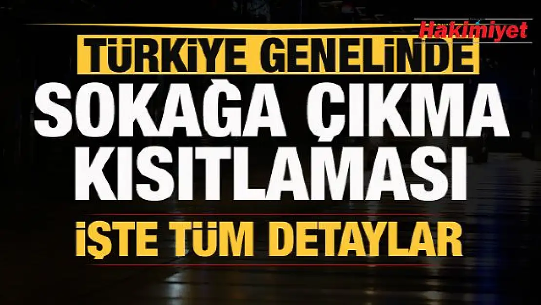 Yasak yarın kaçta başlıyor? İşte yarın başlayacak olan yasağın detayları...