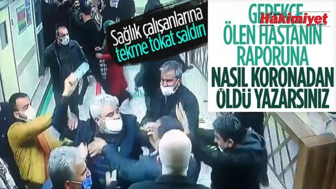 Gaziantep'ta hasta yakınları, sağlık çalışanlarına saldırdı