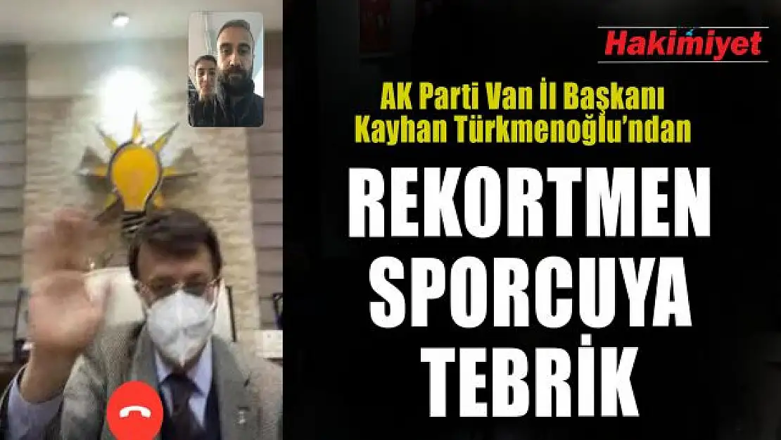 Türkmenoğlu, Vanlı şampiyon atlet Nevin İnce'yi telefonla arayarak tebrik etti