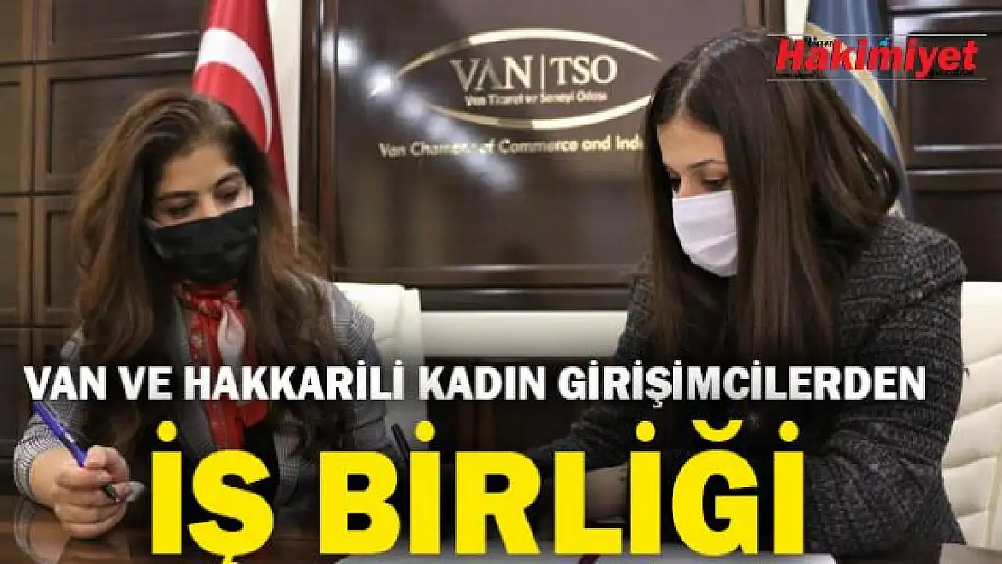 Vanlı ve Hakkarili kadın girişimcilerden işbirliği