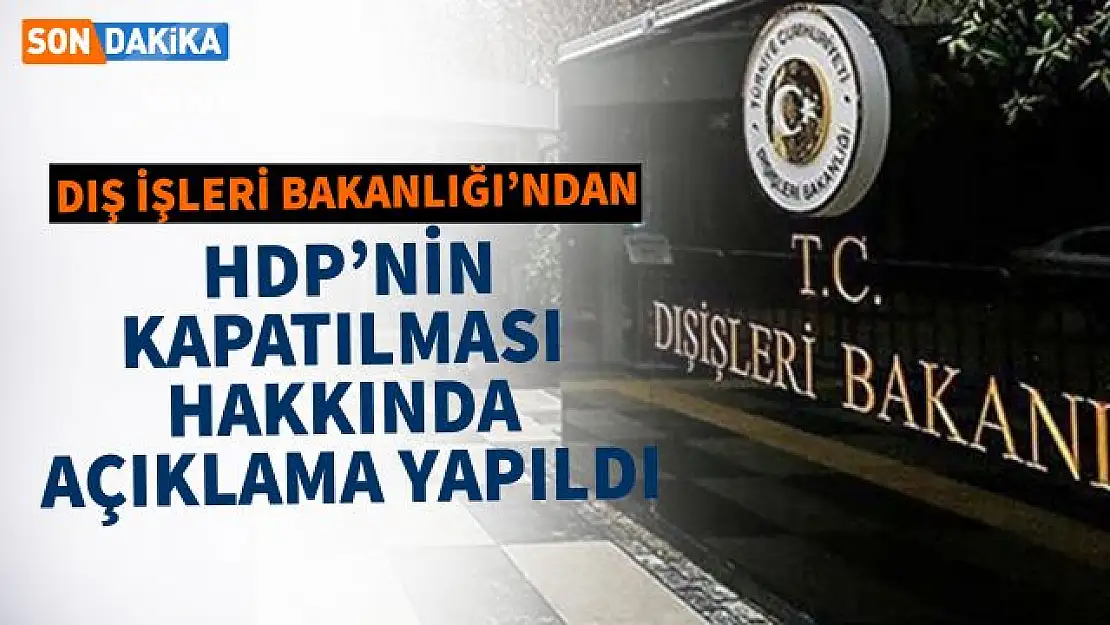 Dışişleri Bakanlığı, bazı ülkelerin TBMM'deki gelişmelerine ilişkin yaptığı açıklamalara tepki gösterdi