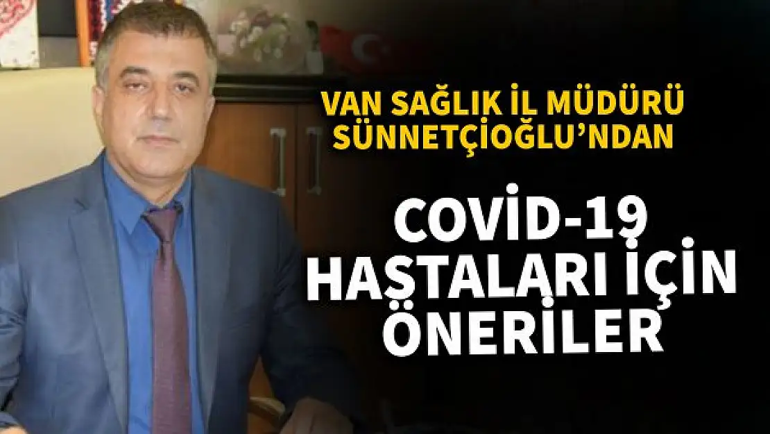 Sağlık Müdürü Doç.Dr. Sünnetçioğlu, COVID-19 Hastaları İçin Pulmoner Rehabilitasyon Önerileri