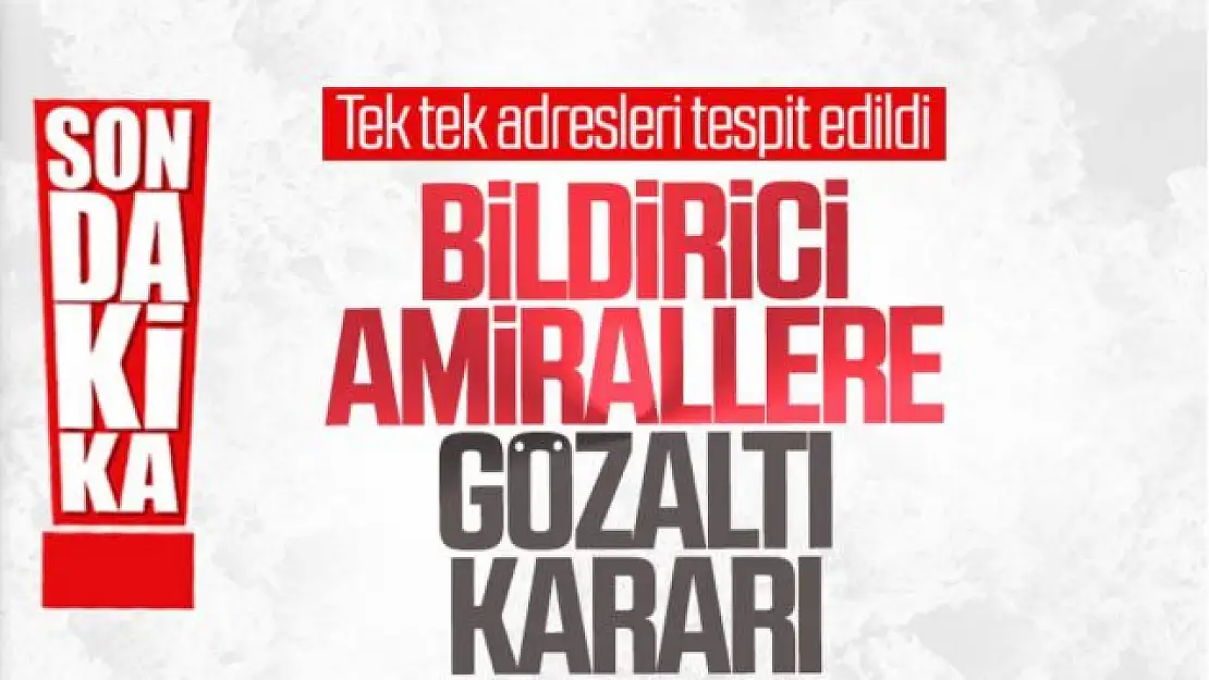 Bildiri yayınlayan emekli amirallere gözaltı kararı