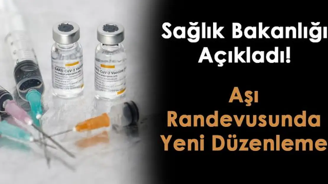 Sağlık Bakanlığı duyurdu! Pfizer/BioNTech aşı randevusunda yeni düzenleme...