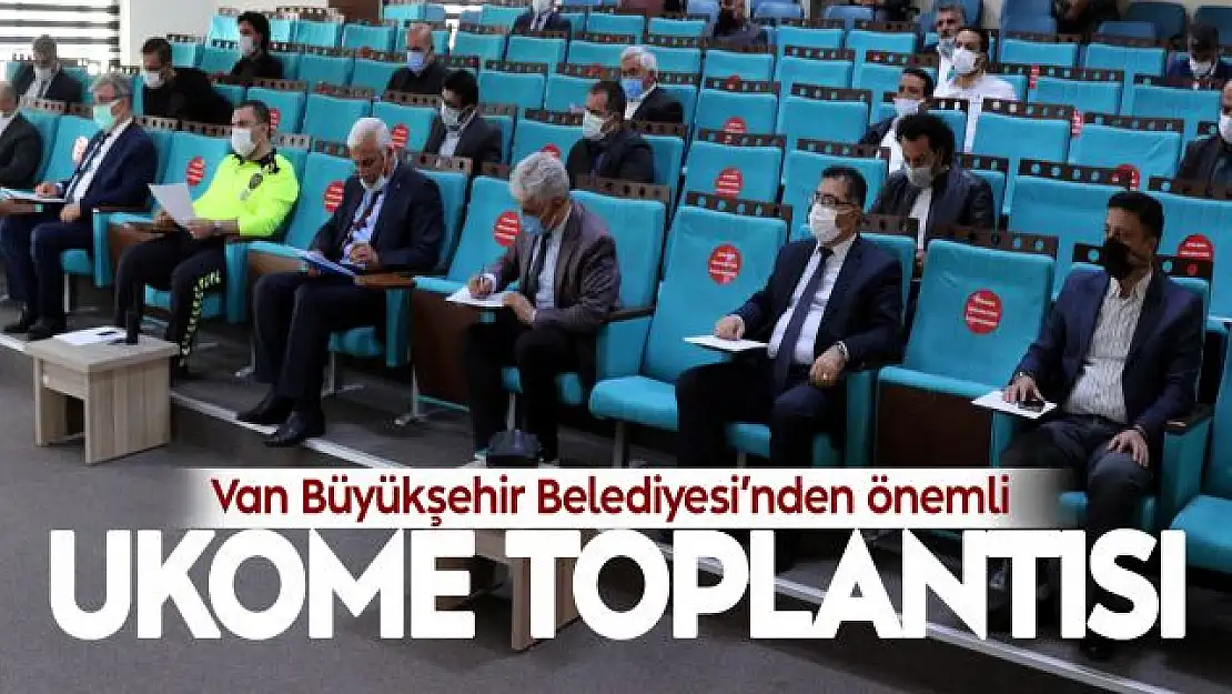 Van Büyükşehir Belediyesinden UKOME toplantısı