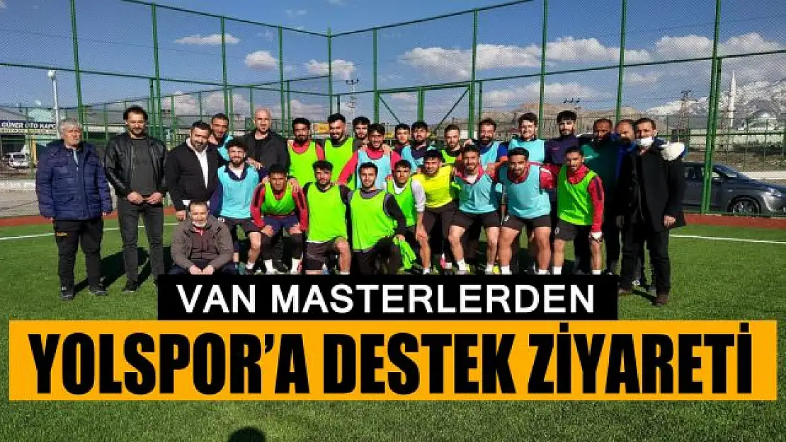 Van Masterler'den Yolspor'a ziyaret