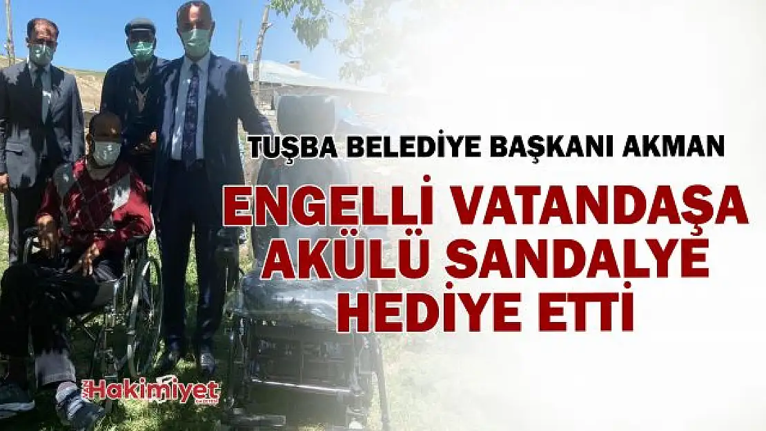 Başkan Akman, engelli vatandaşa akülü sandalye hediye etti