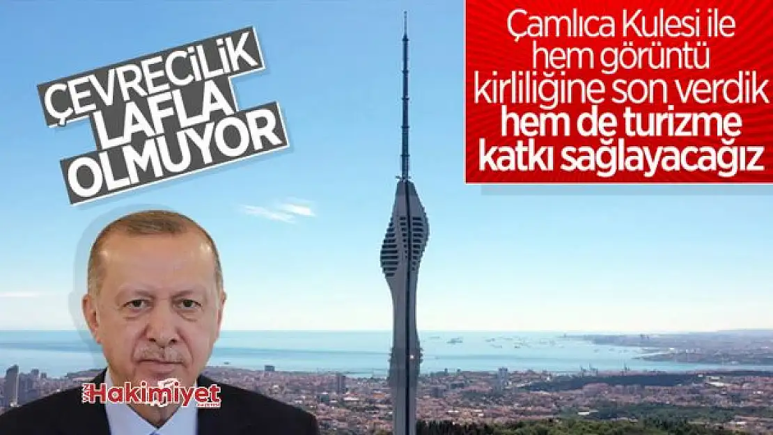 Cumhurbaşkanı Erdoğan'ın Çamlıca Kulesi açılış töreni konuşması