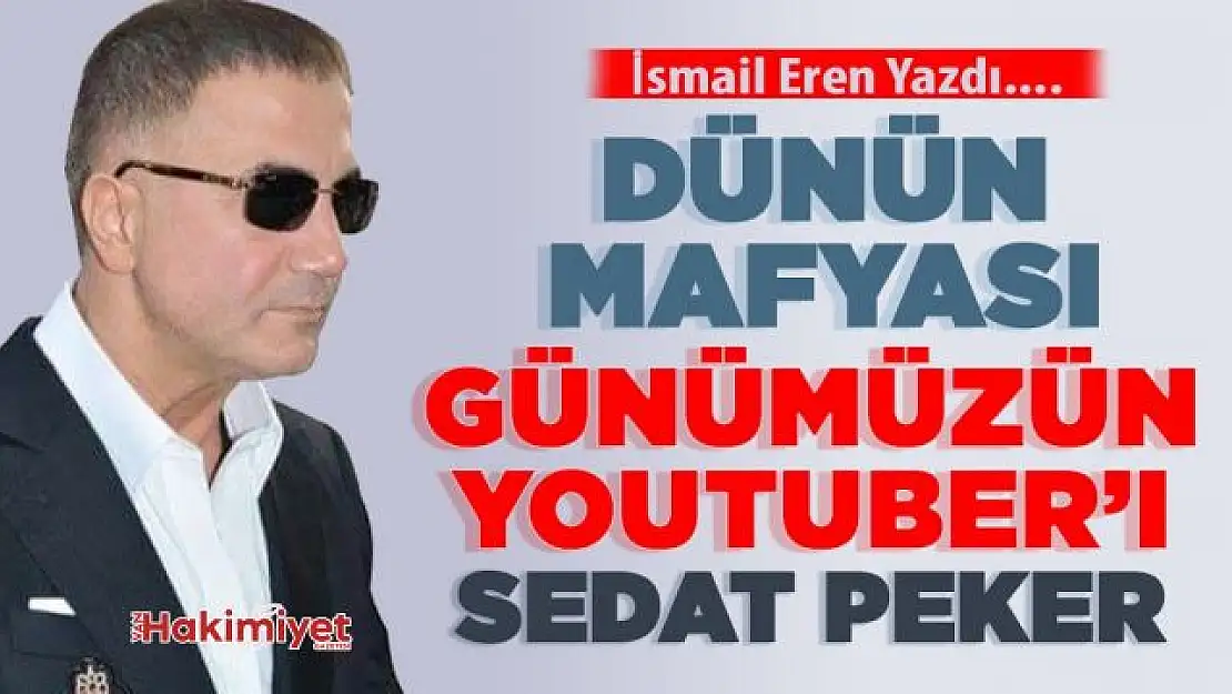 Dünün Mafyası, Günümüzün Youtuber'ı