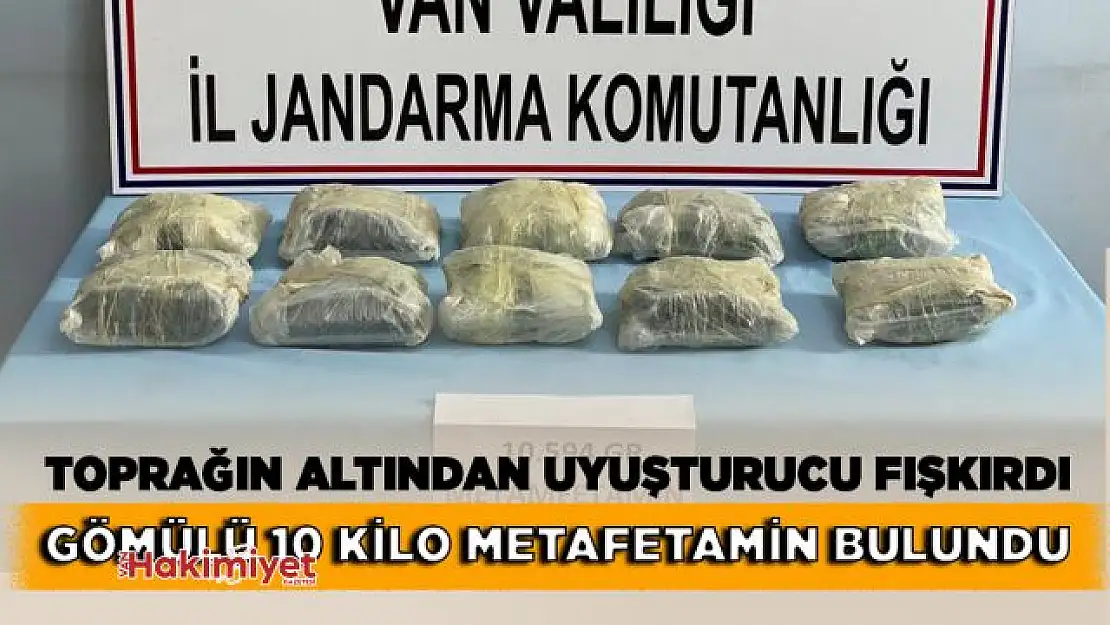 Gömülü çuvalda 10 kilo 594 gram metamfetamin çıktı