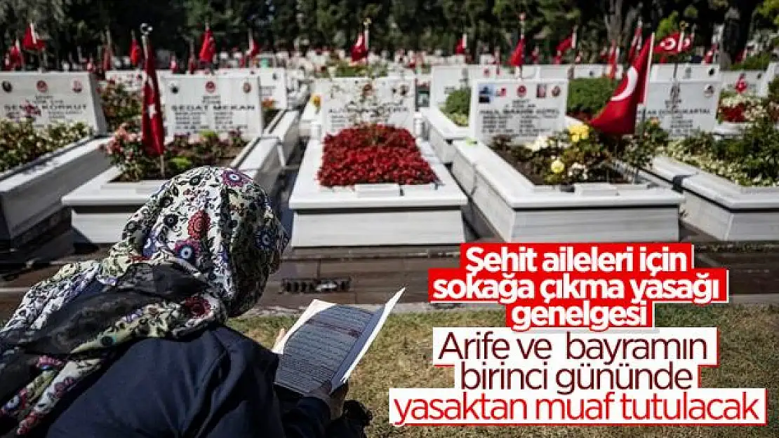 İçişleri Bakanlığı'ndan şehitlik ziyareti genelgesi