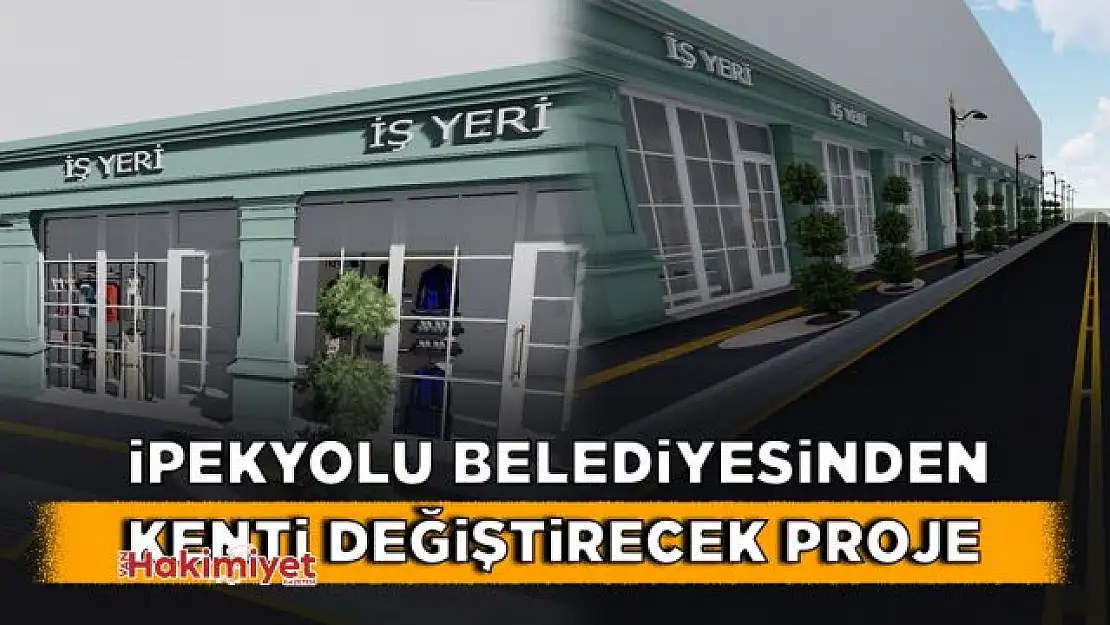 İpekyolu Belediyesinden kentin çehresini değiştirecek proje