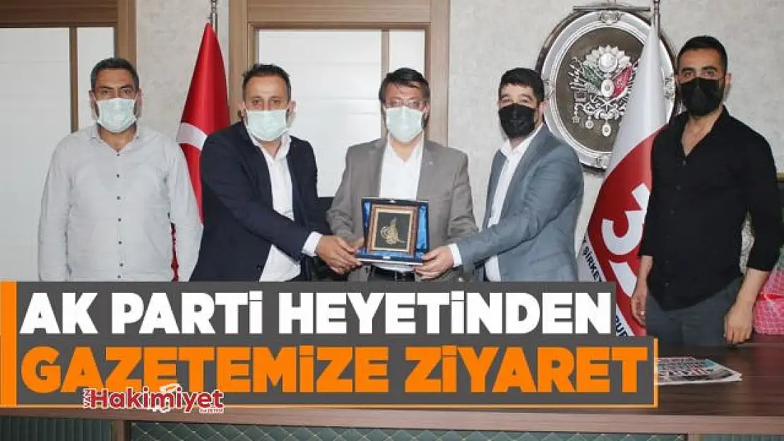 AK Parti heyetinden Gazetemize ziyaret