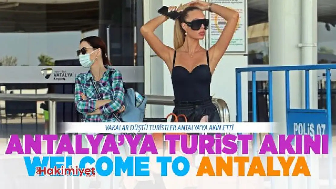 Antalya'ya günlük gelen turist sayısında vaka düşüşü etkisi