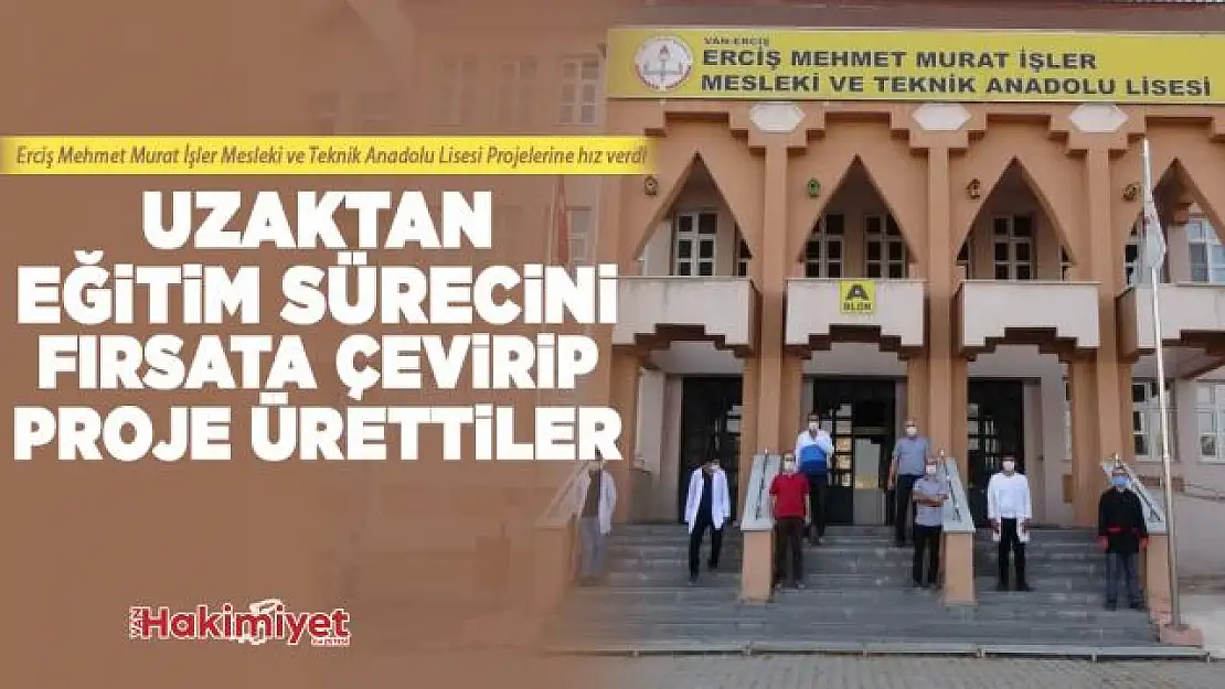 Erciş'teki o okul uzaktan eğitim sürecini fırsata çevirdi