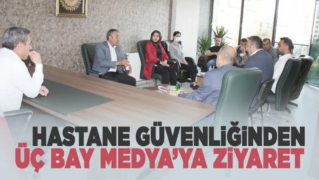 Hastane güvenliğinden Üç Bay Medya'ya ziyaret