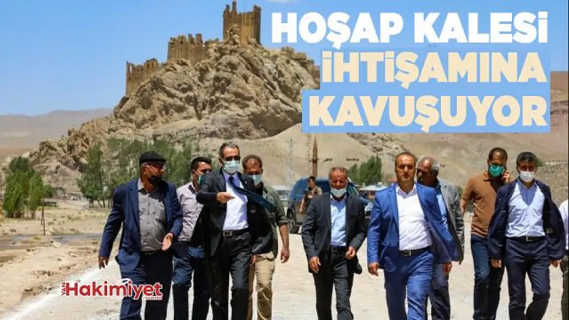 Hoşap Kalesi ihtişamına kavuşuyor