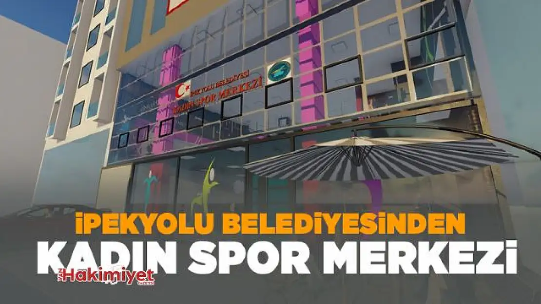 İpekyolu Belediyesinden ikinci kadın spor merkezi