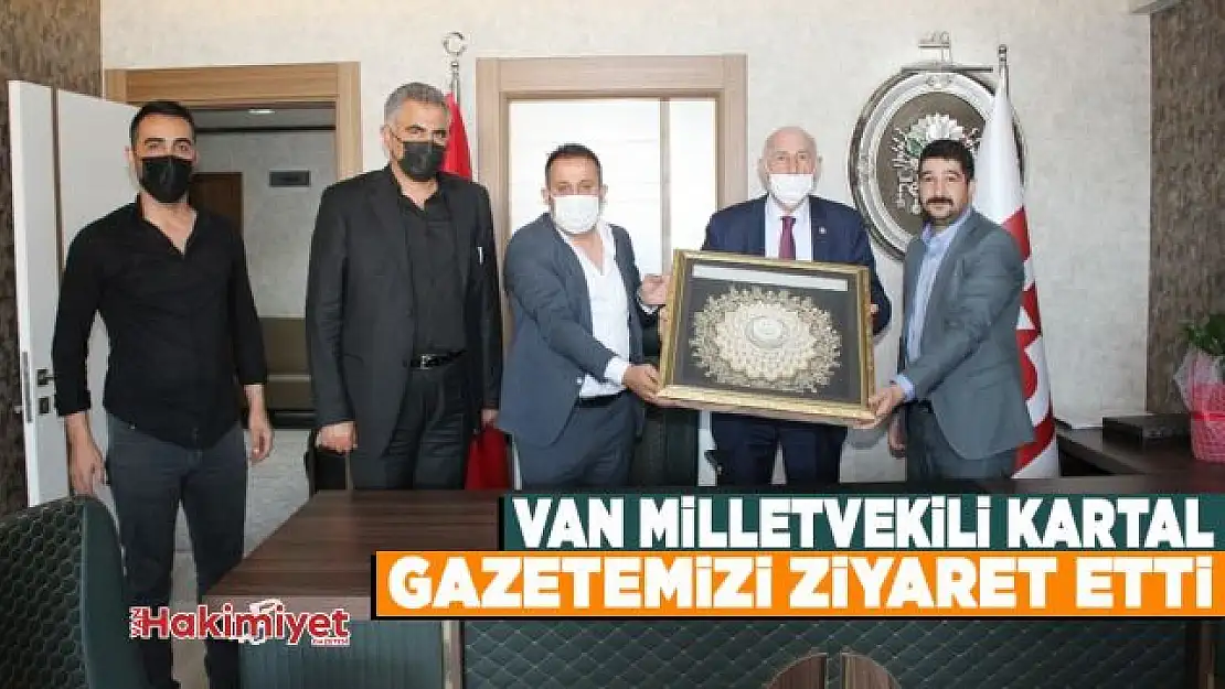 Milletvekili Kartal'dan gazetemize hayırlı olsun ziyareti