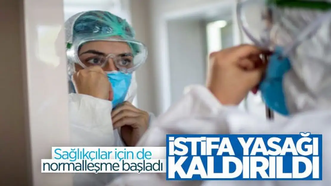 Sağlık çalışanlarına istifa yasağı, 1 Temmuz'da kaldırılacak