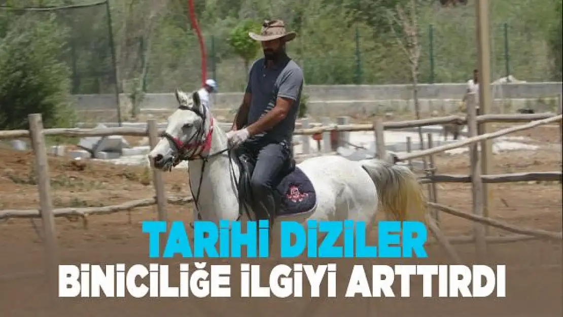 Tarihi diziler biniciliğe ilgiyi arttırdı