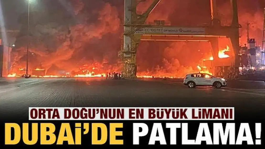 Dubai'de büyük patlama!