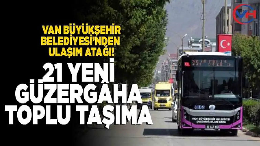 Van Büyükşehir Belediyesi'nden toplu taşıma seferberliği!