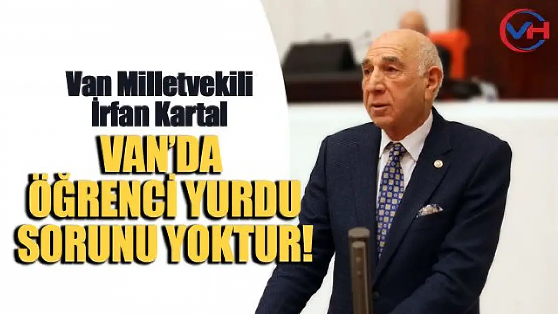 AK Parti Van Milletvekili Kartal, Van'daki öğrenci yurtları hakkında konuştu