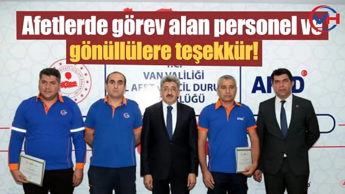 Van'da AFAD Personeli ve Gönüllülere Teşekkür Belgesi