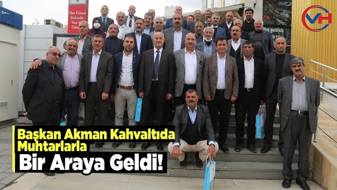 Başkan Akman, Kahvaltıda Muhtarlarla Bir Araya Geldi