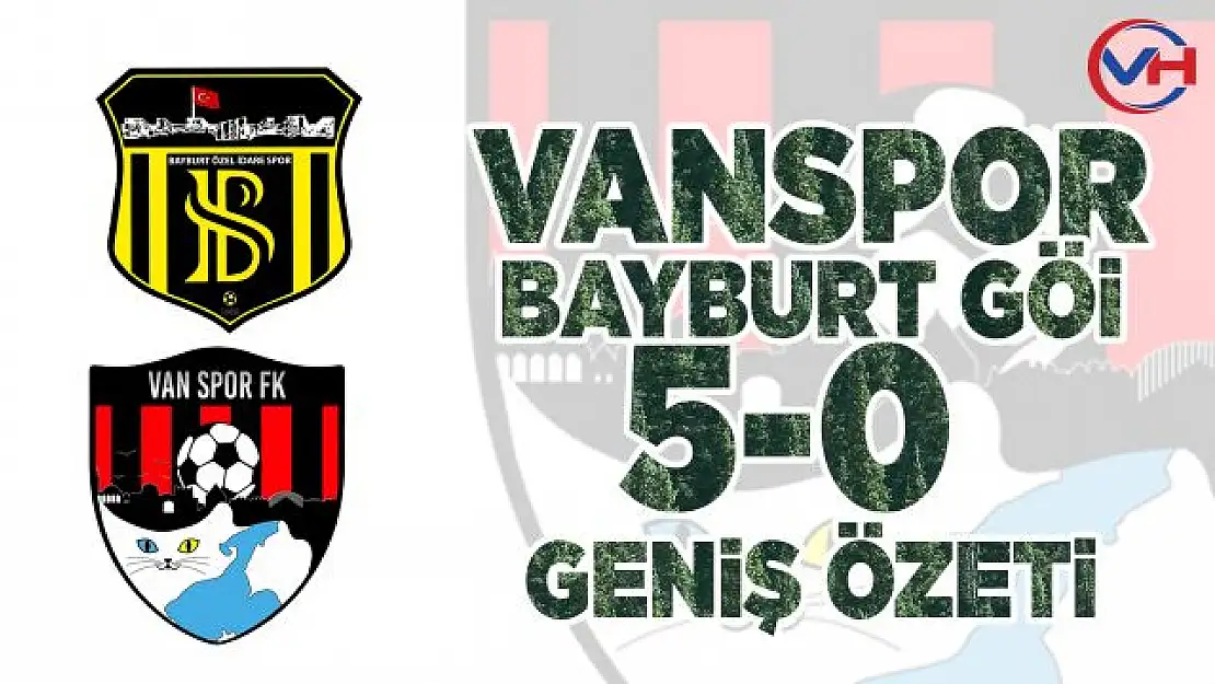 Bayburtspor GÖİ 5-0 Vanspor Maç Özeti ve Gollerini İzle