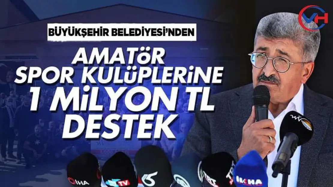 Büyükşehir Belediyemiz'den Amatör Spor Kulüplerine 1 Milyon TL Destek