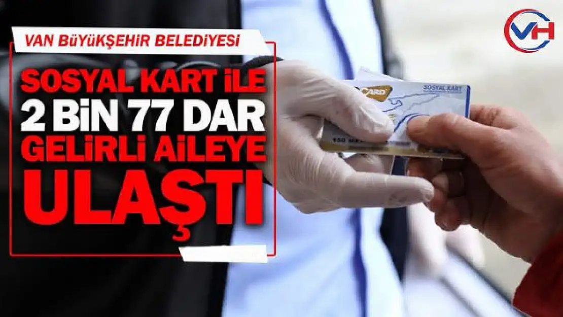 Büyükşehir, Sosyal Kart ile 2 Bin 77 Dar Gelirli Aileye Ulaştı