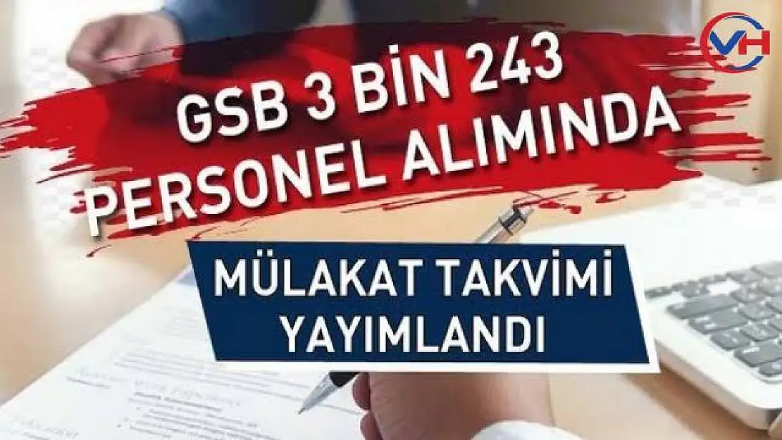 GSB işçi alımı mülakat tarihi belli oldu