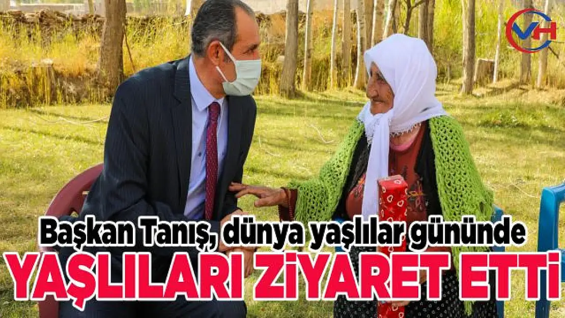 Gürpınar Belediye Başkanı Tanış, dünya yaşlılar gününü kutladı