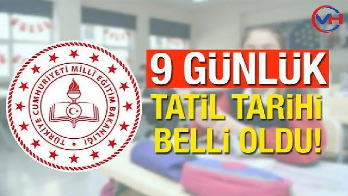 MEB 9 günlük tatil tarihlerini açıkladı! 2021-2022 okullar ne zaman tatil olacak?