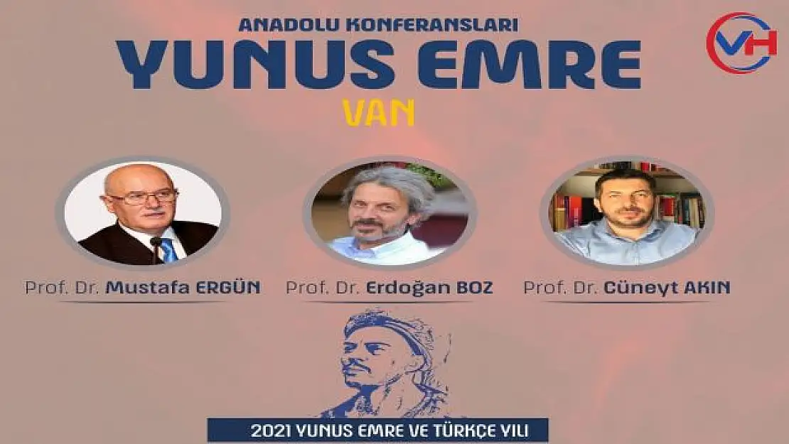 Van İl Kültür Turizm Müdürlüğünden Yunus Emre Konferansına Davet...