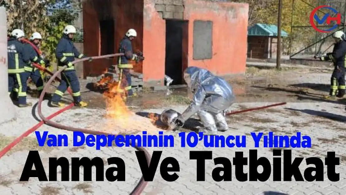 Van'da depremin 10'uncu yılında anma ve tatbikat