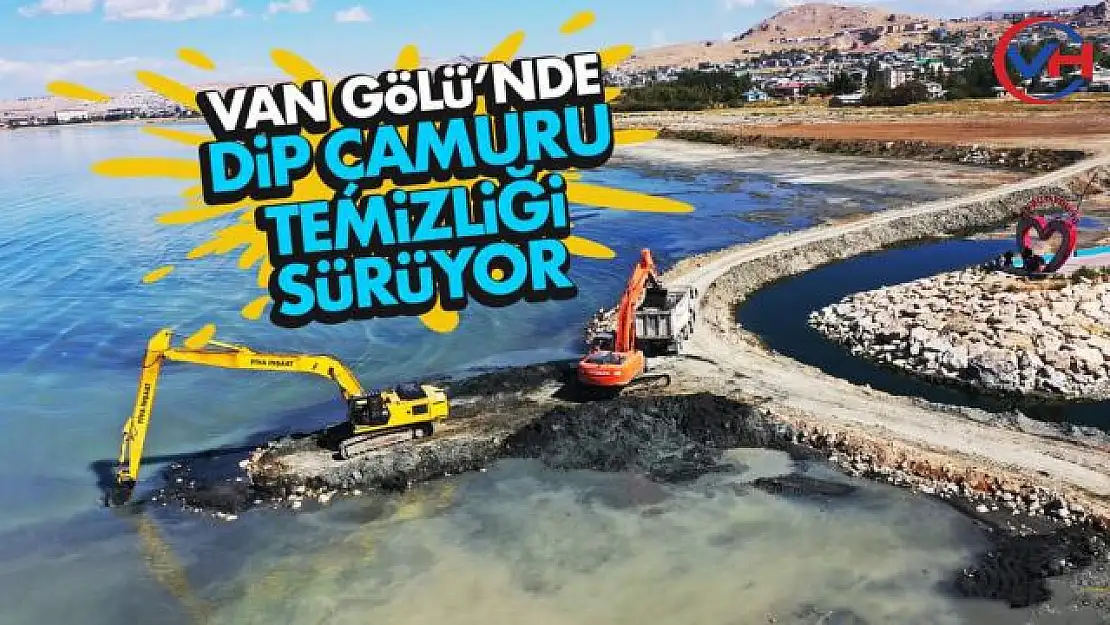 Büyükşehir, Van Gölü'nü Dip Çamurundan Arındırmaya Devam Ediyor