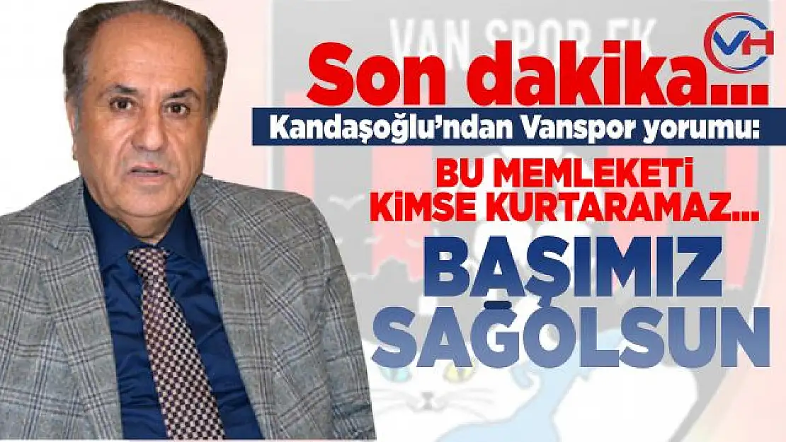 Son dakika... Zahir Kandaşoğlu'ndan Vanspor açıklaması!